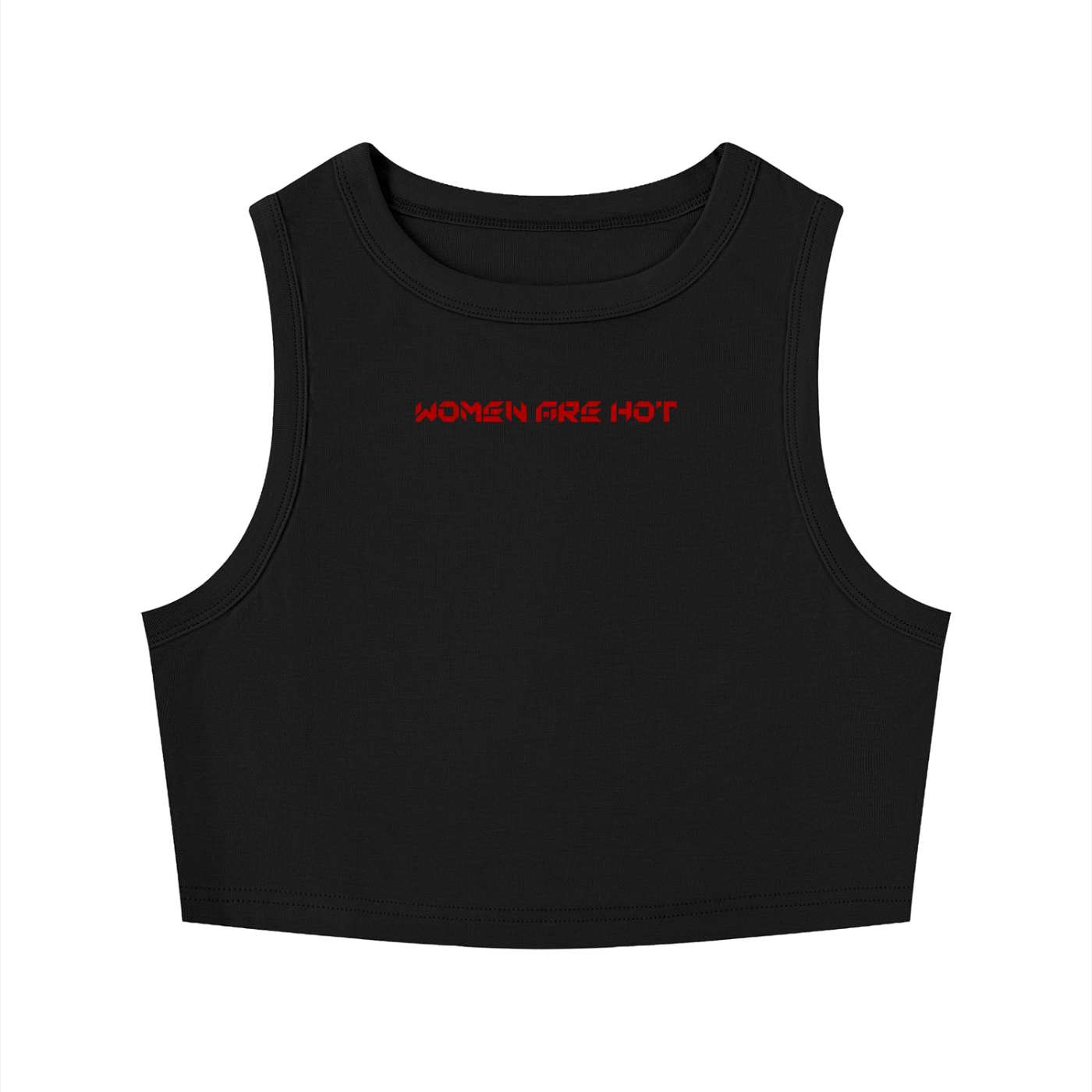 Women Are Hot Tight Crewneck Crop Tank Top