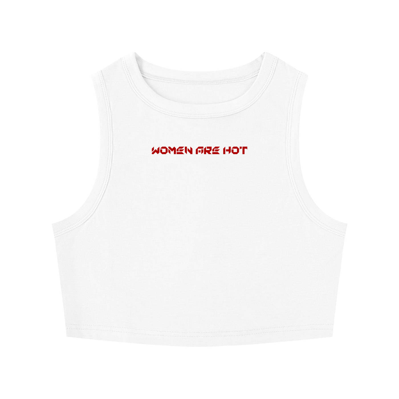 Women Are Hot Tight Crewneck Crop Tank Top