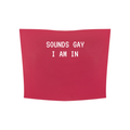 Sounds Gay I Am In Yoga Cropped Tube Top